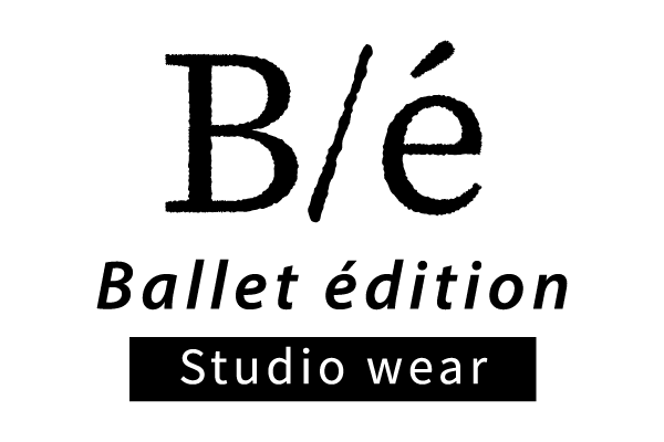 Ballet édition （バレエ エディション）